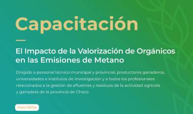 EL GOBIERNO DEL CHACO INVITA A UNA CAPACITACIÓN SOBRE GESTIÓN DE RESIDUOS GENERADOS EN PROCESOS DE ACTIVIDADES AGRÍCOLAS Y GANADERAS