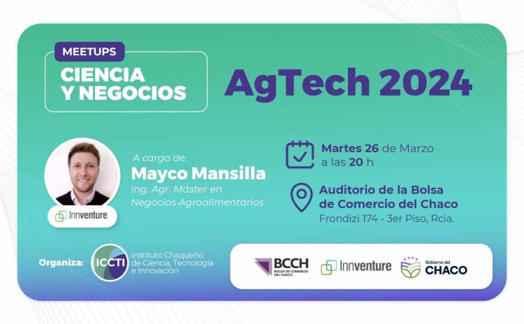 EL ICCTI INVITA A UNA NUEVA EDICIÓN DE MEETUPS CIENCIA Y NEGOCIOS PARA CONOCER EL POTENCIAL DEL USO DE LA TECNOLOGÍA EN EL AGRO 